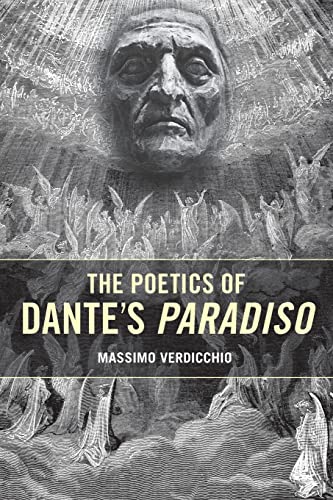 Stock image for The Poetics of Dante's Paradiso for sale by OIBooks-Libros  :    Canada-U.S.A.-World