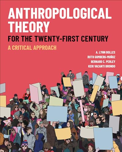 Stock image for Anthropological Theory for the Twenty-First Century for sale by Blackwell's