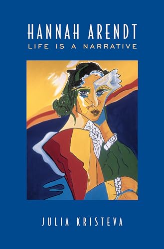 Stock image for Hannah Arendt: Life Is a Narrative (Alexander Lectures) for sale by OIBooks-Libros  :    Canada-U.S.A.-World