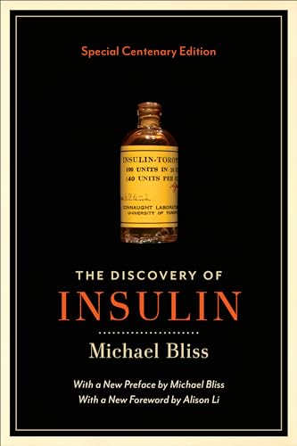 Beispielbild fr The Discovery of Insulin: Special Centenary Edition zum Verkauf von Regent College Bookstore
