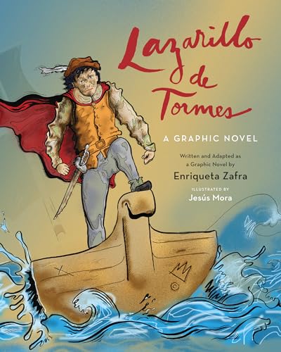Stock image for Lazarillo de Tormes: A Graphic Novel for sale by OIBooks-Libros  :    Canada-U.S.A.-World