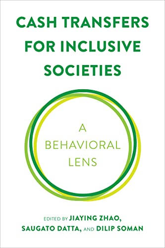 9781487545178: Cash Transfers for Inclusive Societies: A Behavioral Lens (Behaviorally Informed Organizations)