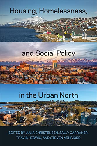 Stock image for Housing, Homelessness, and Social Policy in the Urban North for sale by Books From California