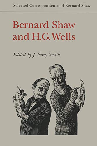 9781487572143: Bernard Shaw and H.G. Wells: Selected Correspondence of Bernard Shaw (Heritage)