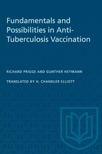 9781487573683: Fundamentals and Possibilities in Anti-Tuberculosis Vaccination (Heritage)