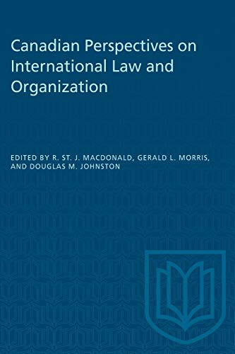 9781487577049: Canadian Perspectives on International Law and Organization