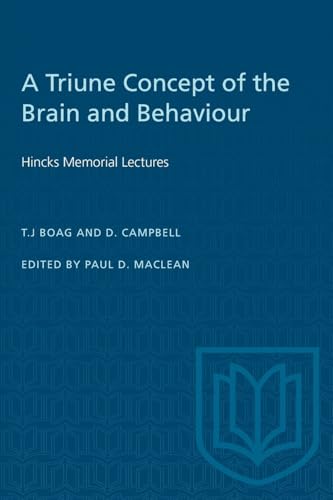 Stock image for A Triune Concept of the Brain and Behaviour: Hincks Memorial Lectures (Heritage) for sale by Books From California
