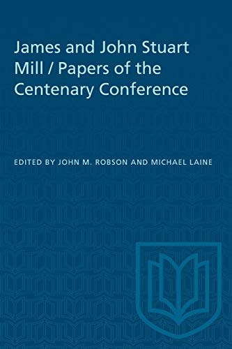 Beispielbild fr James and John Stuart Mill / Papers of the Centenary Conference (Heritage) zum Verkauf von Atticus Books