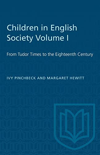 Beispielbild fr Children in English Society Volume I: From Tudor Times to the Eighteenth Century zum Verkauf von Ammareal