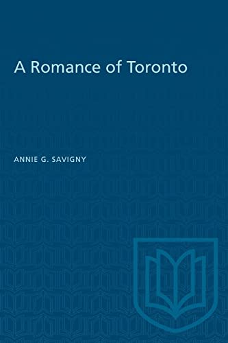 Stock image for A Romance of Toronto (Heritage) for sale by Lucky's Textbooks