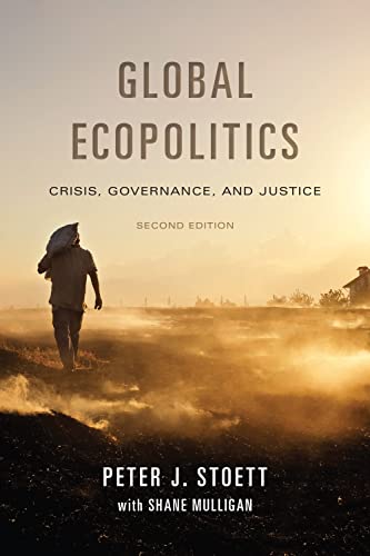 Beispielbild fr GLOBAL ECOPOLITICS: Crisis, Governance, and Justice zum Verkauf von Buchpark