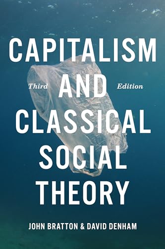Stock image for Capitalism and Classical Social Theory, Third Edition for sale by Benjamin Books
