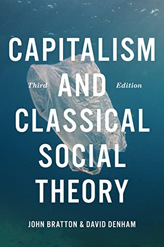 Beispielbild fr Capitalism and Classical Social Theory, Third Edition zum Verkauf von Atticus Books