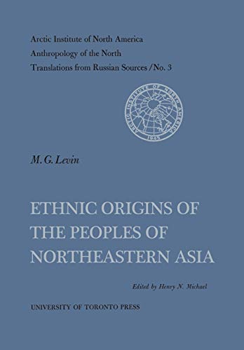 9781487592493: Ethnic Origins of the Peoples of Northeastern Asia No. 3