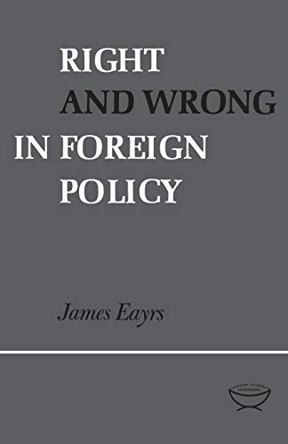 Stock image for Right and Wrong in Foreign Policy (Heritage) for sale by Lucky's Textbooks