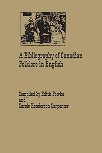 Stock image for A Bibliography of Canadian Folklore in English (Heritage) for sale by Lucky's Textbooks