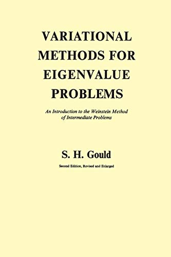 Stock image for Variational Methods for Eigenvalue Problems : An Introduction to the Weinstein Method of Intermediate Problems (Second Edition) for sale by Better World Books