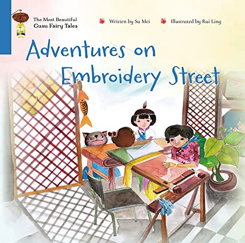 9781487811228: Adventures on Embroidery Street (The Most Beautiful Gusu Fairy Tales)