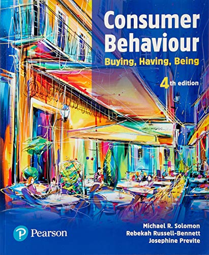 9781488616952: Consumer Behaviour: Buying, Having Being