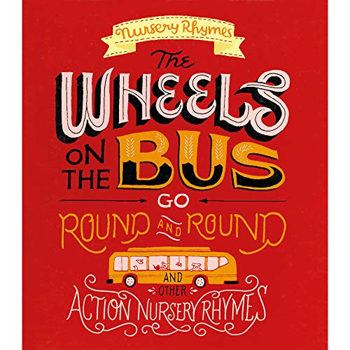 Imagen de archivo de Nursery Rhymes The Wheels on the Bus Go Round & Round a la venta por AwesomeBooks