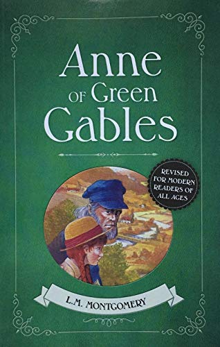 Stock image for Anne of Green Gables -Revised For Modern Readers of All Ages (Hinkler illustrated classics) for sale by SecondSale