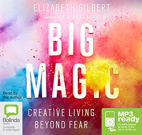 Stock image for Big Magic: Creative Living Beyond Fear for sale by Monster Bookshop