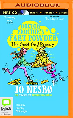 Imagen de archivo de The Great Gold Robbery (Doctor Proctors Fart Powder) a la venta por Book Outpost