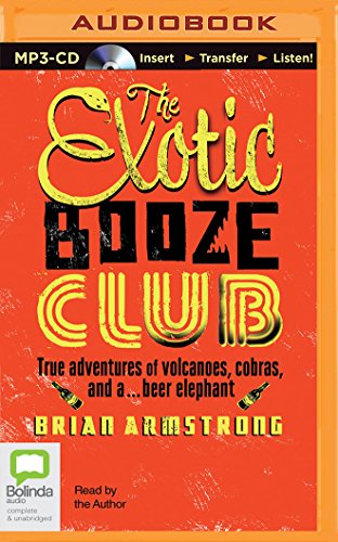 9781489084743: The Exotic Booze Club