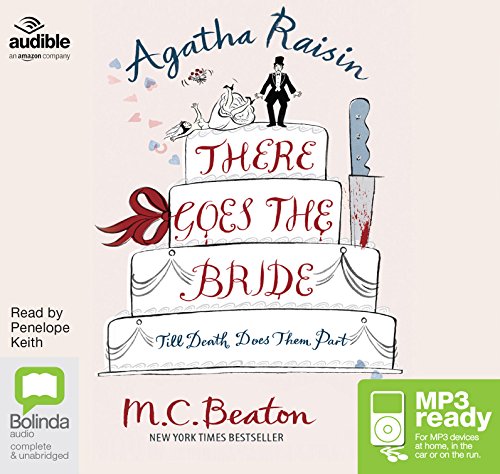 Beispielbild fr Agatha Raisin: There Goes the Bride zum Verkauf von THE SAINT BOOKSTORE
