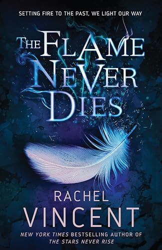 9781489216120: THE FLAME NEVER DIES (Well of Souls)
