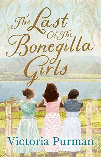 Beispielbild fr The Last of the Bonegilla Girls zum Verkauf von WorldofBooks