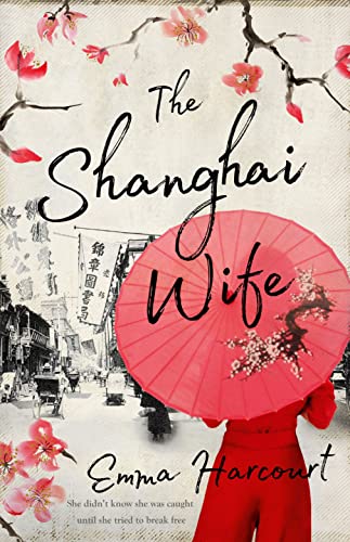 Beispielbild fr The Shanghai Wife zum Verkauf von WorldofBooks
