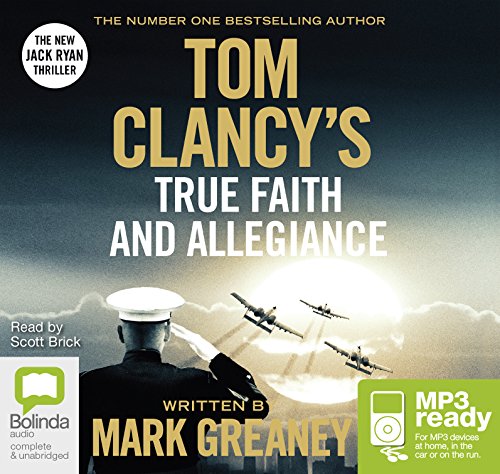 Imagen de archivo de Tom Clancy True Faith and Allegiance a la venta por THE SAINT BOOKSTORE