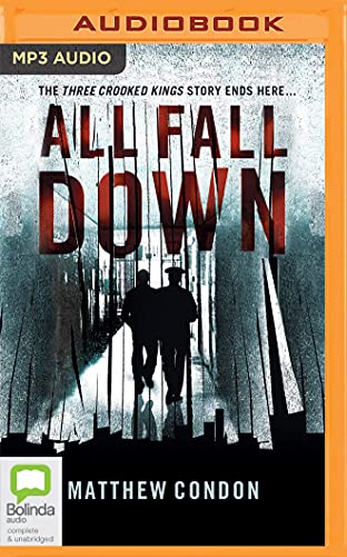 Beispielbild fr All Fall Down (Three Crooked Kings) zum Verkauf von Books From California