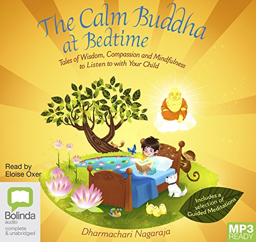 Beispielbild fr The Calm Buddha at Bedtime Tales of Wisdom Compassion and Mindfulness zum Verkauf von Buchpark