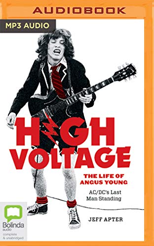 Beispielbild fr High Voltage: The Life of Angus Young - Ac/Dc`s Last Man Standing zum Verkauf von Buchpark