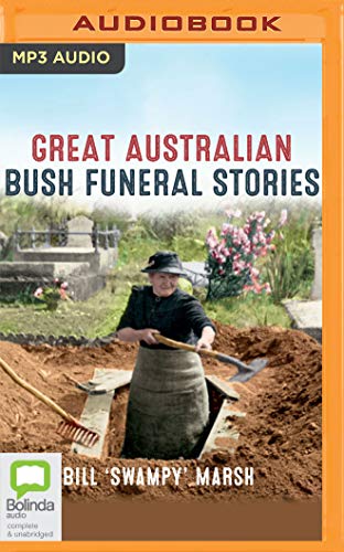 Beispielbild fr Great Australian Bush Funeral Stories (Great Australian Stories) zum Verkauf von Buchpark