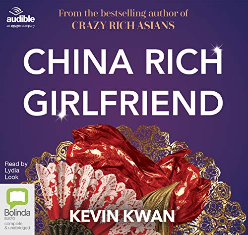 Imagen de archivo de China Rich Girlfriend: 2 (Crazy Rich Asians) a la venta por Revaluation Books