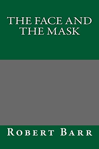 The Face and the Mask (9781489501028) by Barr, Robert