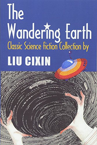 Stock image for The Wandering Earth: Classic Science Fiction Collection for sale by Textbooks_Source