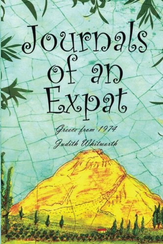 Imagen de archivo de Journals of an Expat a la venta por Revaluation Books