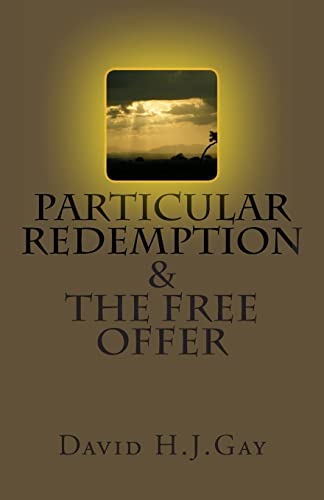 Beispielbild fr Particular Redemption and the Free Offer zum Verkauf von WorldofBooks