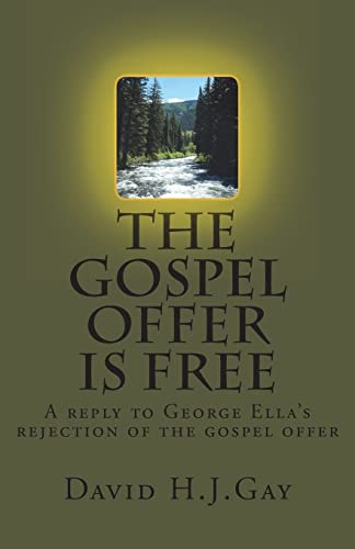 Beispielbild fr The Gospel Offer is Free zum Verkauf von WorldofBooks