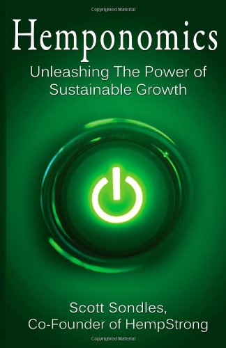 Stock image for Hemponomics: Unleashing The Power Of Sustainable Growth for sale by Revaluation Books