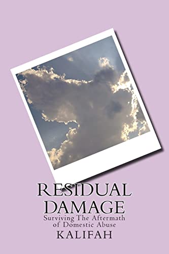 9781489509949: Residual Damage: Surviving The Aftermath of Domestic Abuse