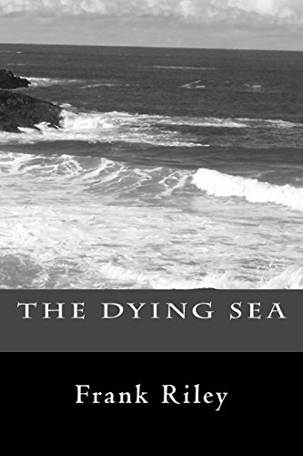 The Dying Sea (9781489509970) by Riley, Frank