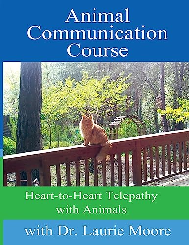 Beispielbild fr Animal Communication Course: Heart-to-Heart Telepathy with Animals zum Verkauf von WorldofBooks