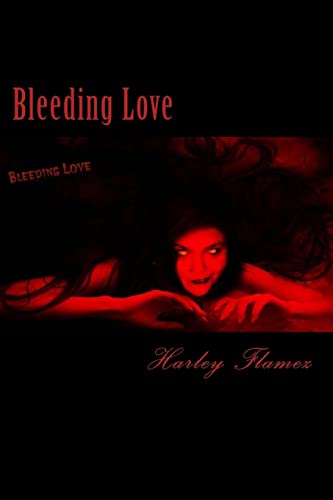 Beispielbild fr Bleeding Love: The First Bleed zum Verkauf von California Books