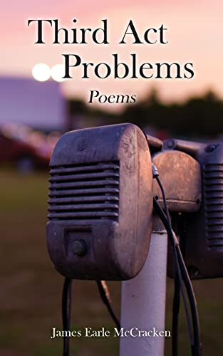 Stock image for Third Act Problems: Poems for sale by THE SAINT BOOKSTORE