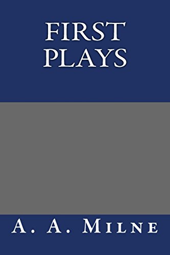 First Plays (9781489522177) by Milne, A. A.